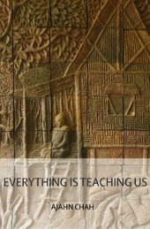 Everything is Teaching us - A Collection of Teachings by Venerable Ajahn Chah - Free PDF e-book
