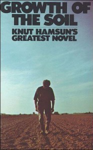 Growth of the Soil by Knut Hamsun