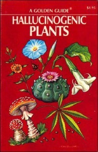Hallucinogenic Plants - A Golden Guide free pdf ebook Hallucinogenic Plants - A Golden Guide free pdf ebook