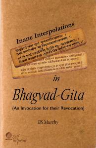 Inane Interpolations in Bhagvad Gita