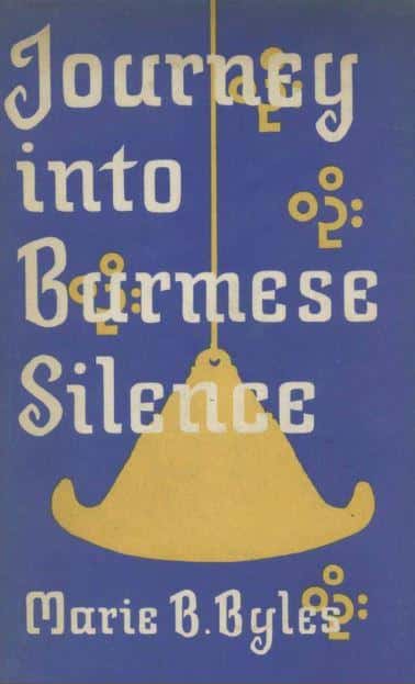 Journey into Burmese Silence Journey into Burmese Silence PDF Book