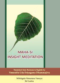 Maha-Si Insight Meditation Insight Meditation by Mahasi Sayadaw Free PDF e-book