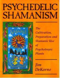 Psychedelic Shamanism download Free PDF Ebook
