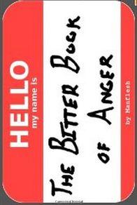 The Bitter Book of Anger by Manflesh The Bitter Book of Anger by Manflesh
