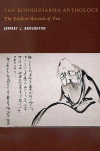 The Bodhidharma Anthology Earliest Records of Zen Buddhism ebook