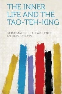 The Inner Life and the Tao Teh King PDF