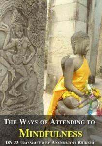 The Long Discourse about the Ways of Attending to Mindfulness