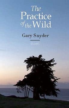 The Practice of the Wild by Gary Snyder PDF Essays
