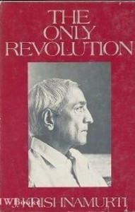 The only Revolution by Krishnamurti free PDF ebook download