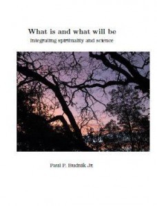What is and what will be free ebook What is and what will be free ebook on spirituality and science