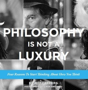 Philosophy is not a Luxury